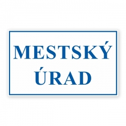 Tabuľa PVC - Mestský úrad