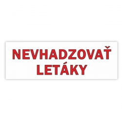 Nálepka - NEVHADZOVAŤ LETÁKY